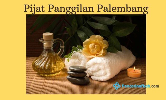 Jasa Pijat Panggilan Palembang