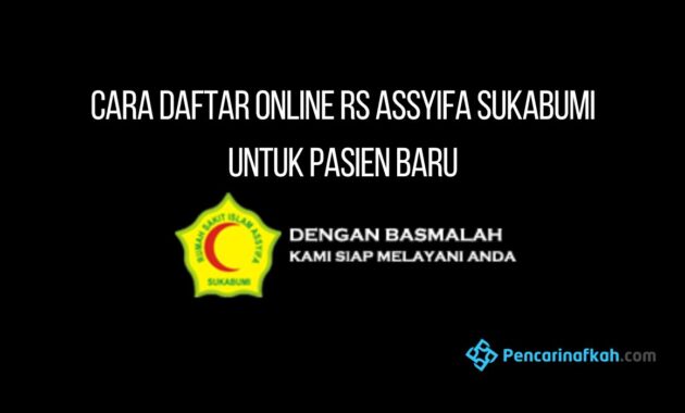 Daftar Online RS Assyifa Sukabumi